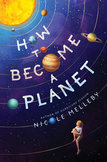 How to Become a Planet - Hardcover