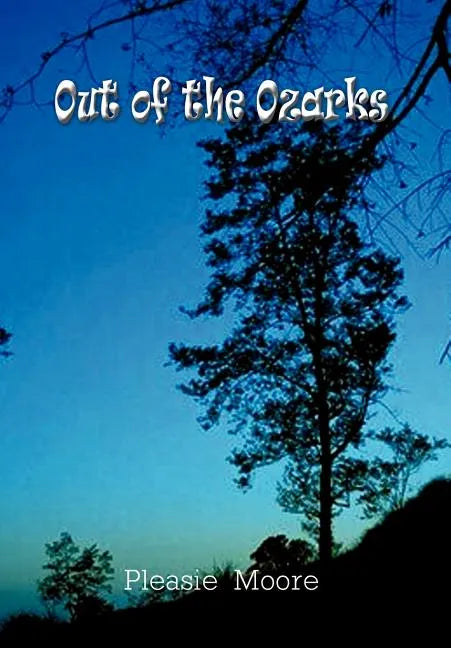 Out of the Ozarks - Hardcover