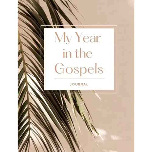 My Year in the Gospels Journal - Paperback
