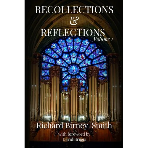 Recollections & Reflections Volume 1 - Paperback