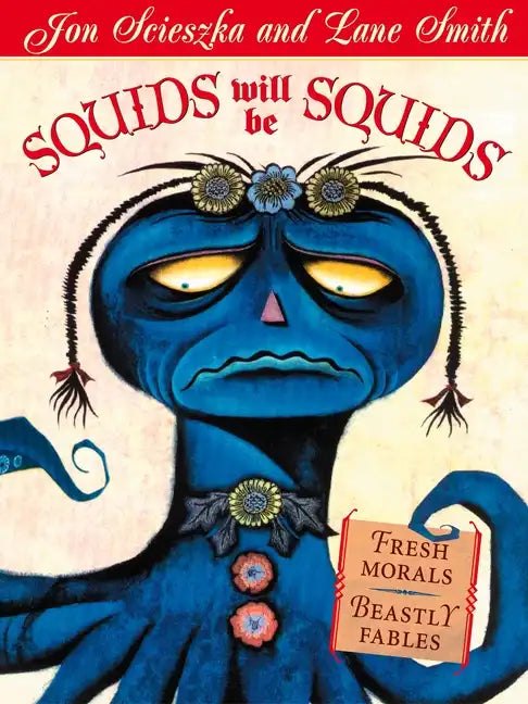 Squids Will Be Squids - Paperback