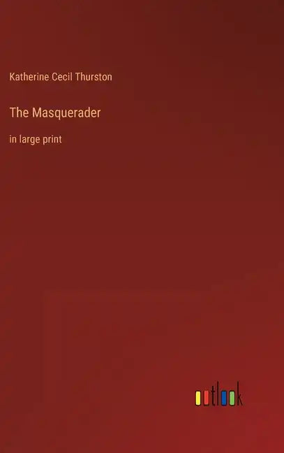 The Masquerader: in large print - Hardcover