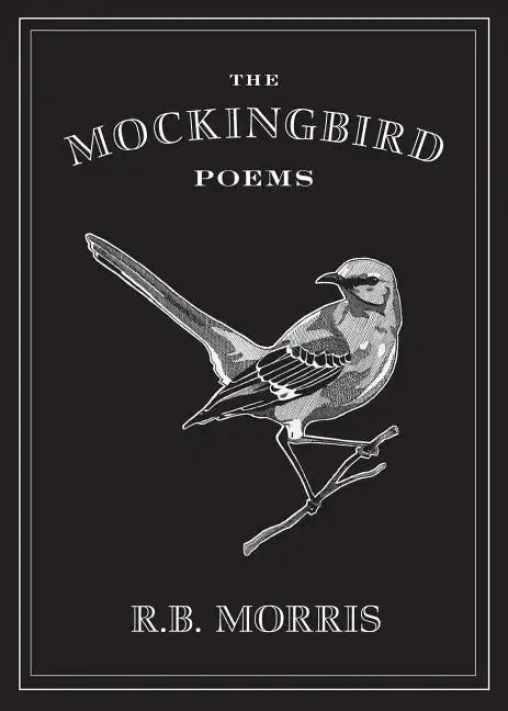 The Mockingbird Poems - Paperback