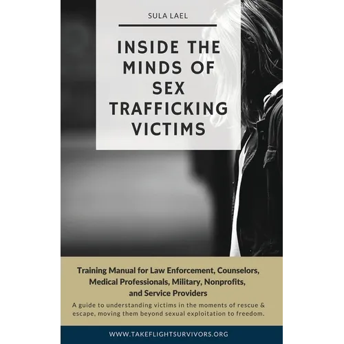 Inside the Minds of Sex Trafficking Victims - Paperback