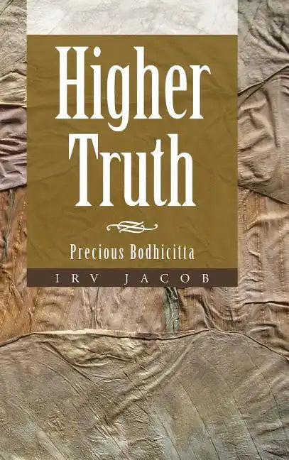 Higher Truth: Precious Bodhicitta - Hardcover