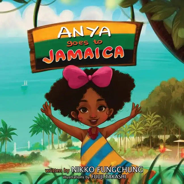 Anya Goes to Jamaica - Paperback