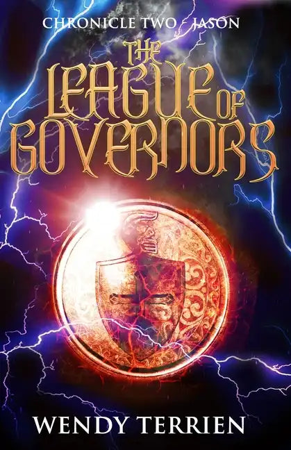 The League of Governors: Chronicle Two-Jason in the Adventures of Jason Lex - Paperback