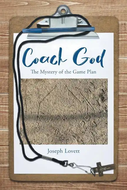 Coach God: The Mystery of the Game Plan - Paperback