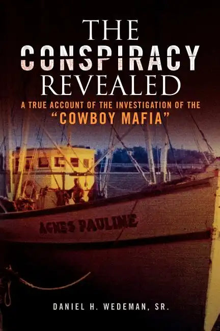 The Conspiracy Revealed - Paperback