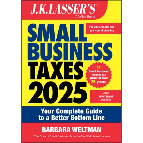 J.K. Lasser's Small Business Taxes 2025: Your Complete Guide to a Better Bottom Line - Paperback