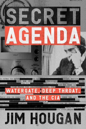 Secret Agenda: Watergate, Deep Throat, and the CIA - Paperback