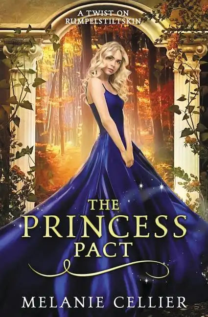 The Princess Pact: A Twist on Rumpelstiltskin - Paperback