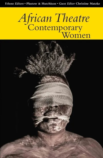 African Theatre 14: Contemporary Women - Paperback