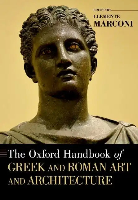 The Oxford Handbook of Greek and Roman Art and Architecture - Paperback