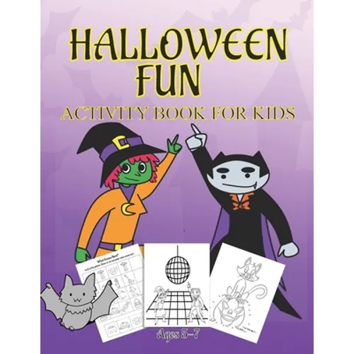 Halloween Fun Activity Book Ages 5-7: Connect The Dots - Spot The Difference - Maze - Word Search - Dot to Dot - Word Search for Kids - Kids Activitie - Paperback