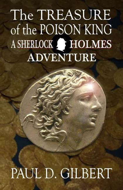 The Treasure of the Poison King - A Sherlock Holmes Adventure - Paperback