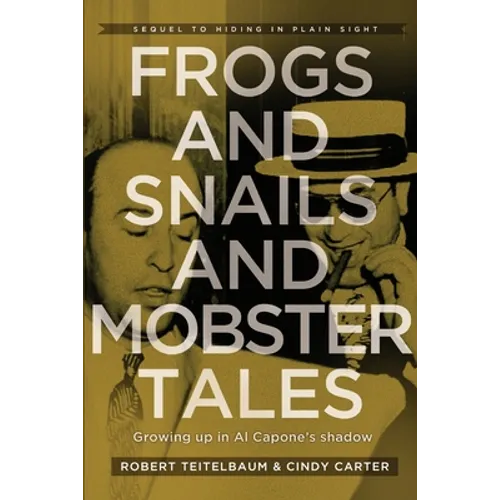 Frogs and Snails and Mobster Tales - Paperback
