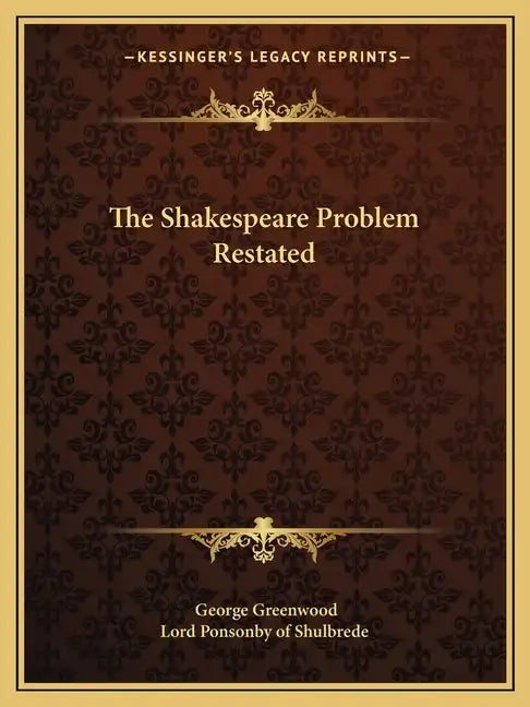 The Shakespeare Problem Restated - Paperback