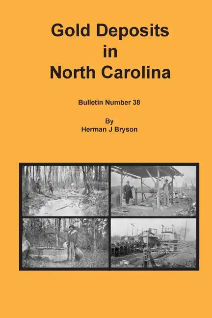 Gold Deposits in North Carolina - Paperback