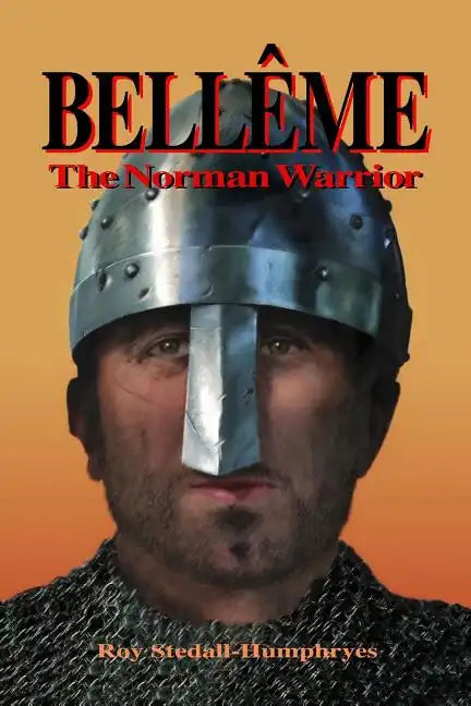 BELLEME The Norman Warrior - Paperback