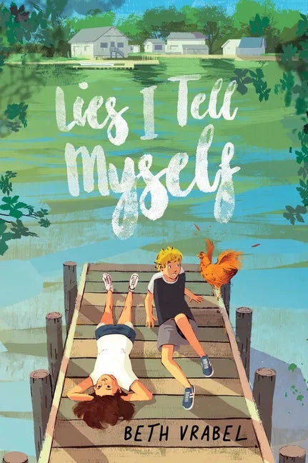 Lies I Tell Myself - Hardcover