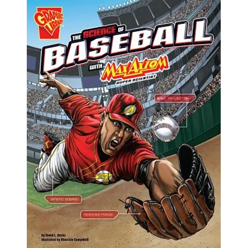 The Science of Baseball with Max Axiom, Super Scientist - Paperback