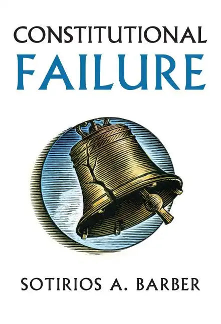 Constitutional Failure - Hardcover