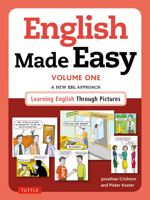 English Made Easy Volume One: British Edition: A New ESL Approach: Learning English Through Pictures - Paperback