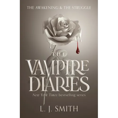 The Vampire Diaries: The Awakening and the Struggle - Paperback