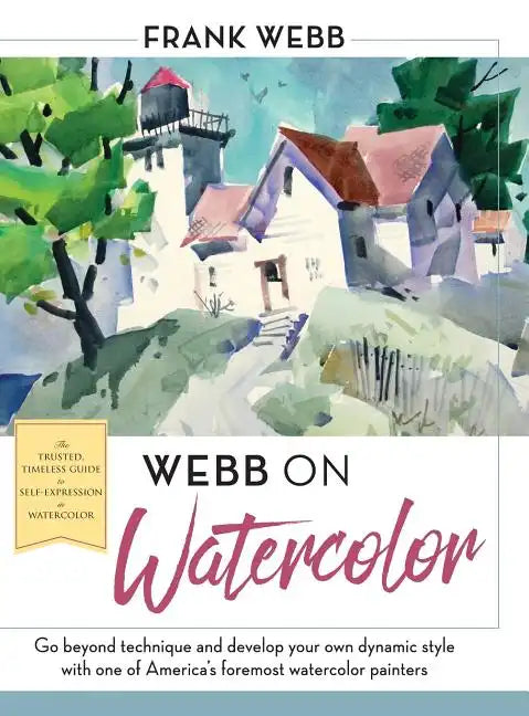 Webb on Watercolor - Hardcover