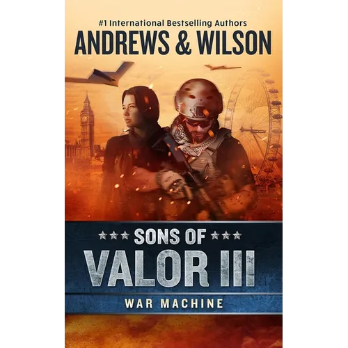 Sons of Valor III: War Machine - Paperback