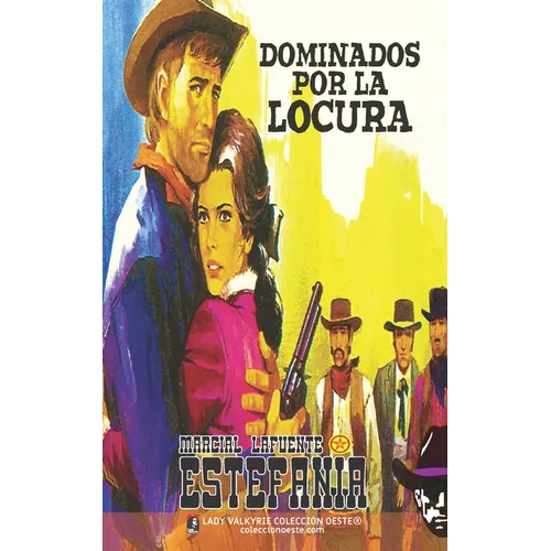 Dominados por la locura (Colección Oeste) - Paperback