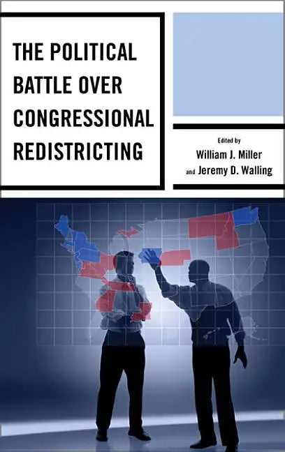 The Political Battle over Congressional Redistricting - Paperback