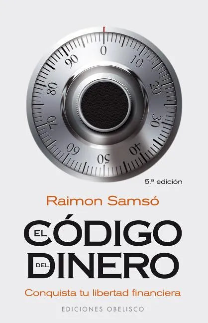 Codigo del Dinero, El - Paperback