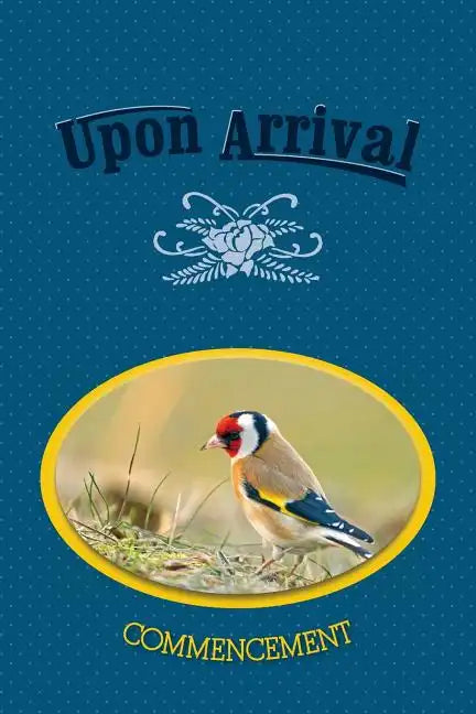 Upon Arrival: Commencement - Paperback