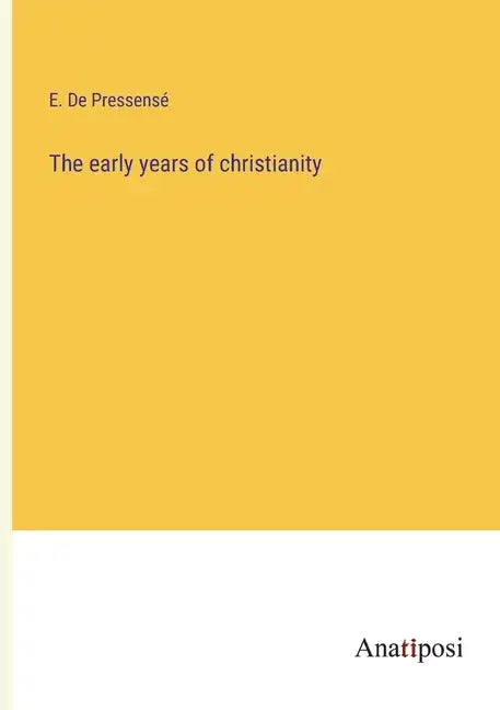 The early years of christianity - Paperback