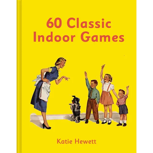 60 Classic Indoor Games - Hardcover