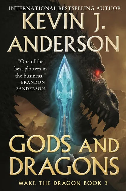 Gods and Dragons: Wake the Dragon Book 3 - Paperback