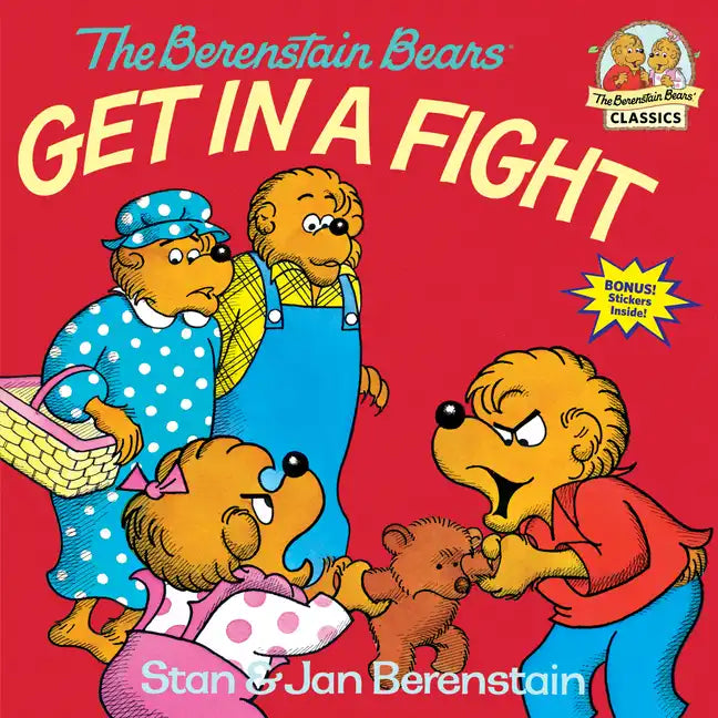 The Berenstain Bears Get in a Fight - Paperback