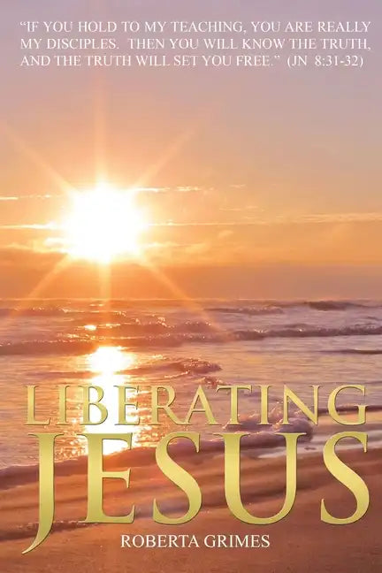 Liberating Jesus - Paperback