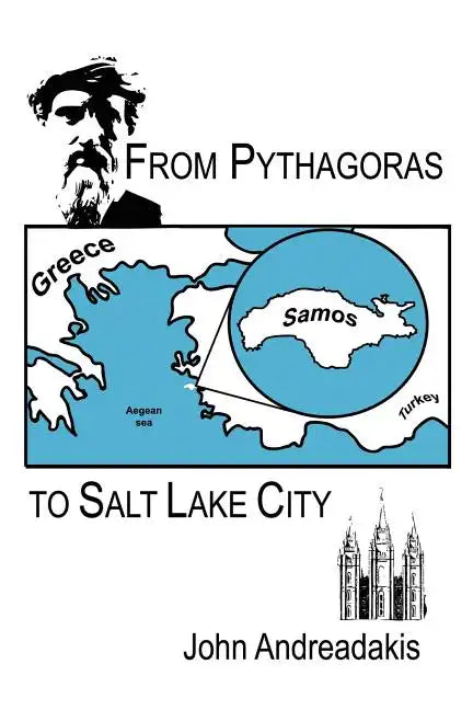 From Pythagoras to Salt Lake City - Paperback