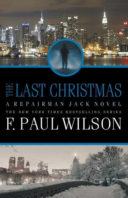 The Last Christmas: A Repairman Jack Novel - Paperback