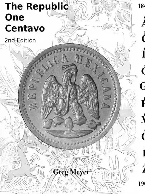 The Republic Centavo, 2nd Edition - Paperback