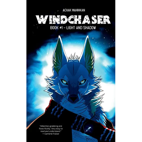 Windchaser - Book #1: Light And Shadow - Paperback