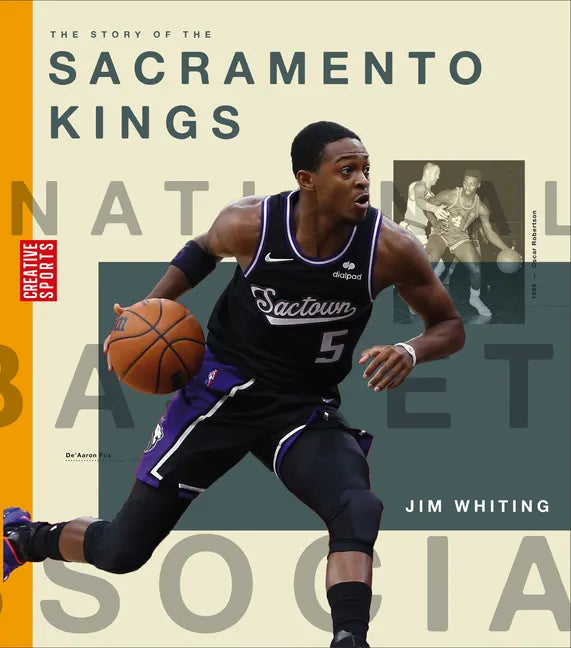 The Story of the Sacramento Kings - Library Binding