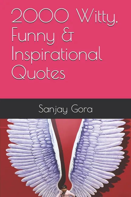 2000 Witty, Funny & Inspirational Quotes - Paperback