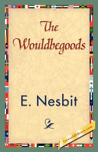 The Wouldbegoods - Paperback