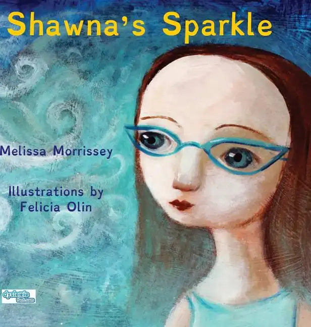 Shawna's Sparkle - Hardcover