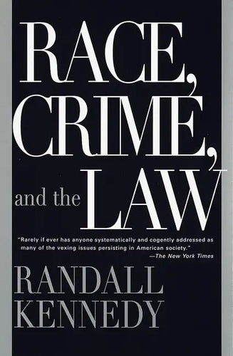 Race, Crime, and the Law - Paperback