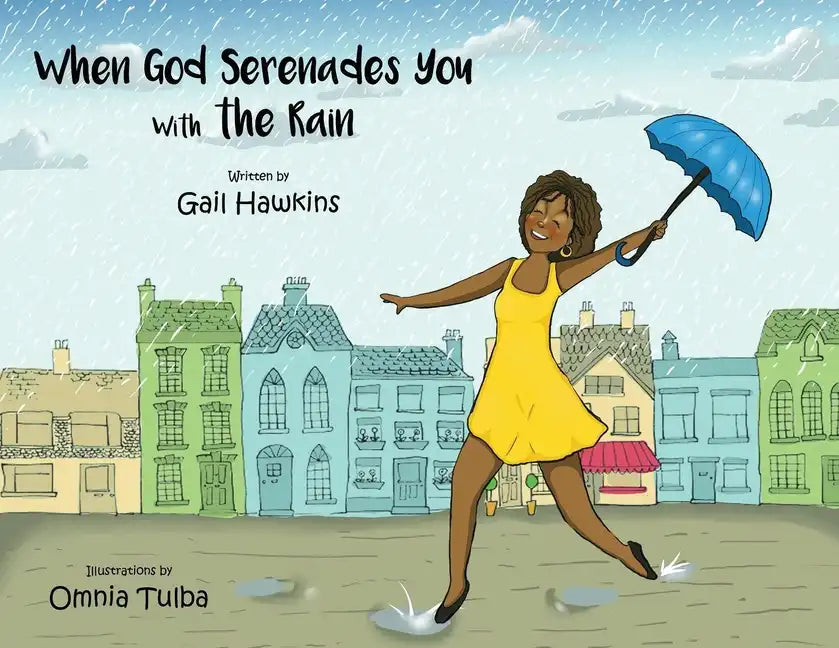 When God Serenades You With The Rain - Paperback